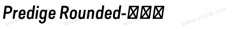 Predige Rounded字体转换